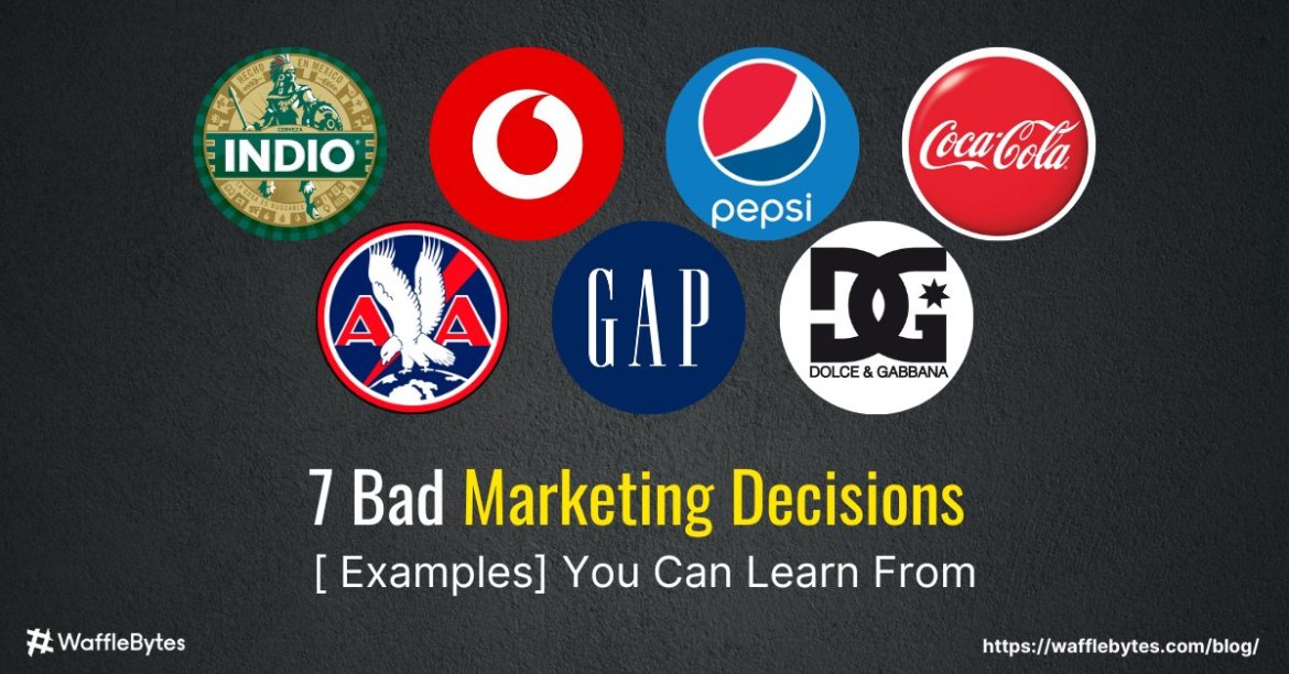 Bad Marketing Decisions