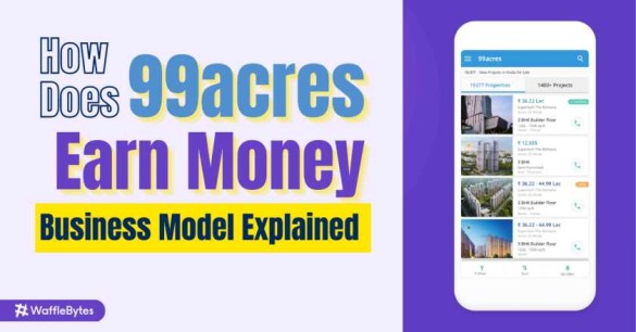 How Does 99acres Earn Money  Business Model Explained