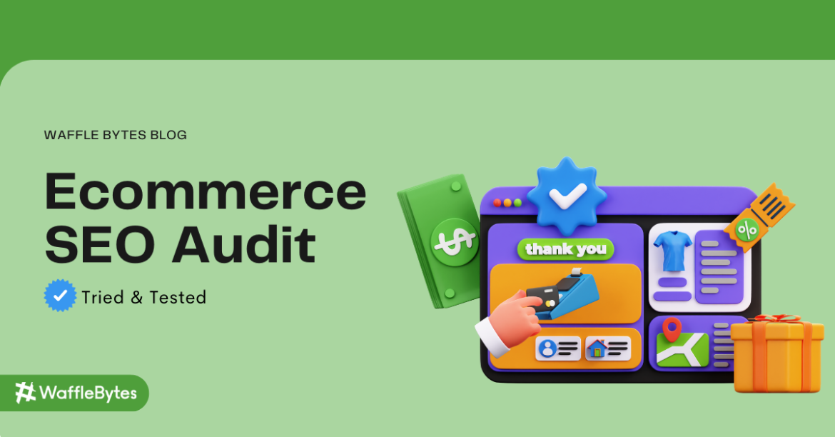 Ecommerce seo audit with tried and tested techniques