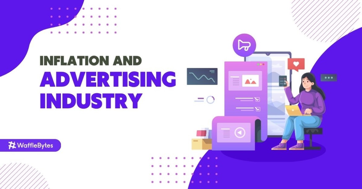 Inflation and Advertising Industry