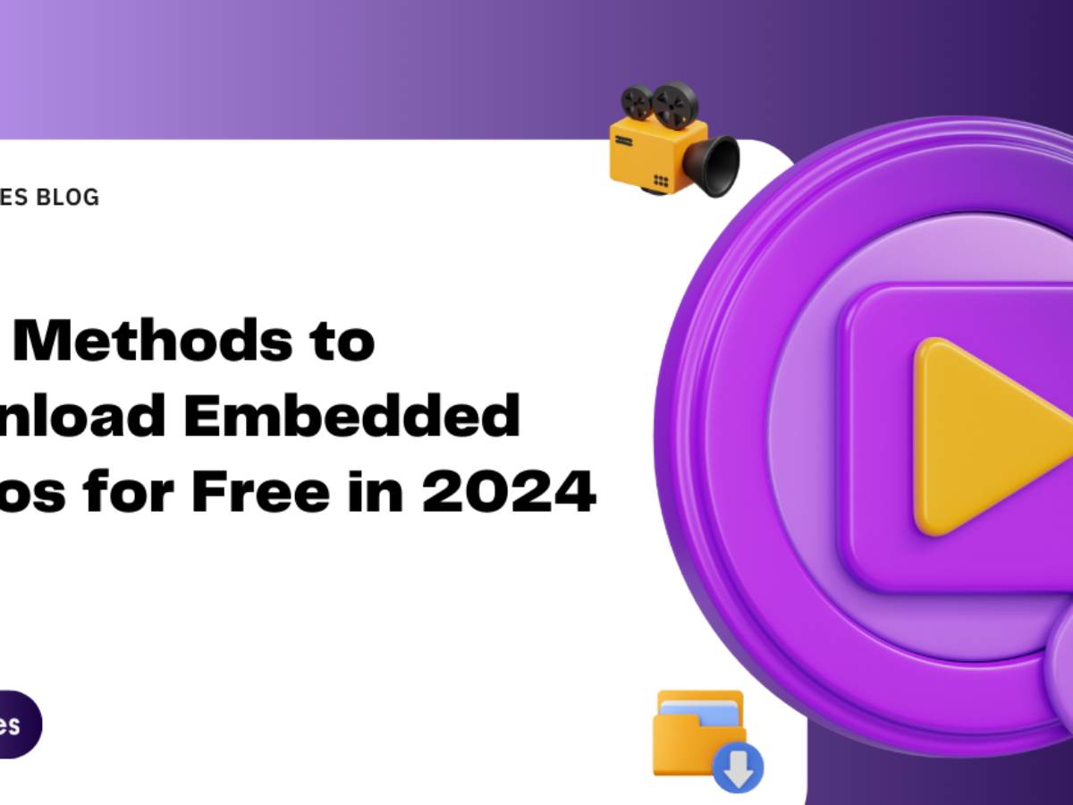 Easy Methods to Download Embedded Videos for Free in 2024