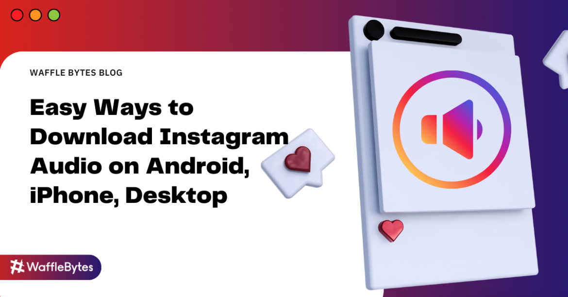 Easy Ways to Download Instagram Audio 2024