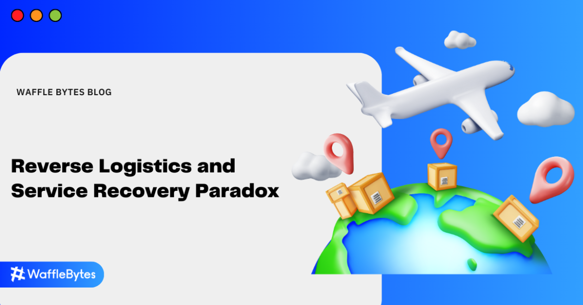 reverse logistics and service recovery paradox