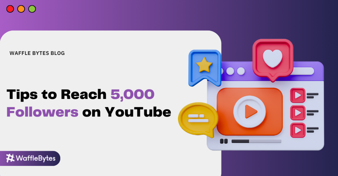 Tips to Reach 5,000 Followers on YouTube Tips to Reach 5,000 Followers on YouTube