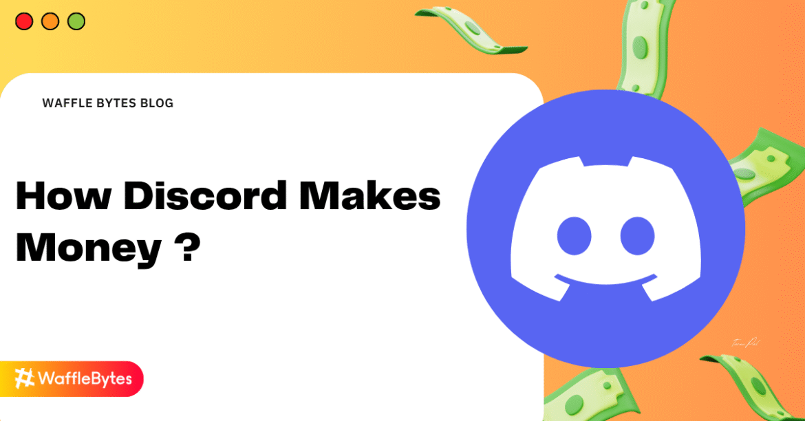 How Discord Makes Money ?